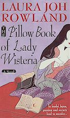 Cover: The Pillow Book of Lady Wisteria by Laura Joh Rowland